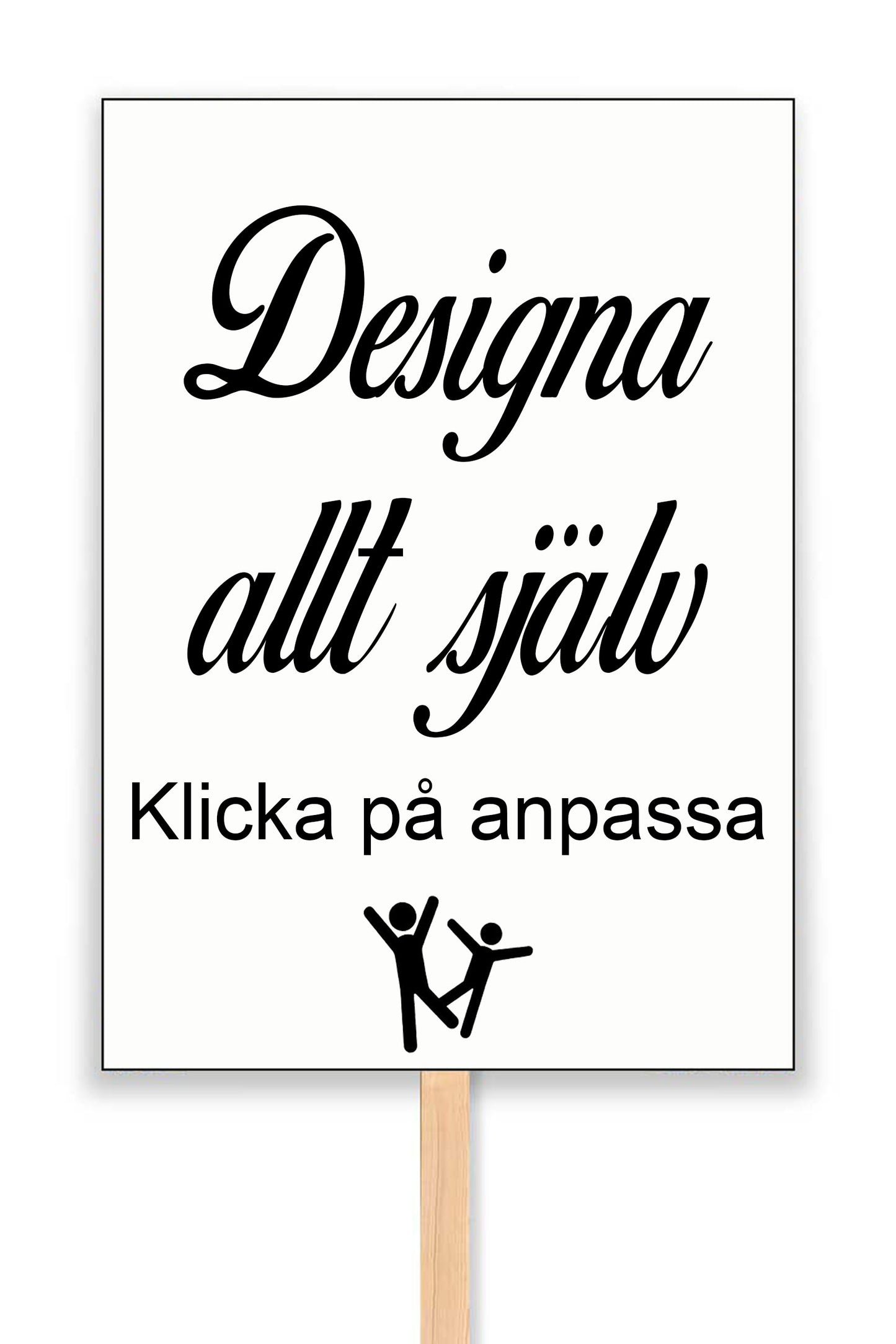 Studentskylt:1 Designa allt själv